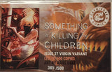 SOMETHING IS KILLING THE CHILDREN SIKTC #27 NYCC VIRGIN VARIANT LTD 500 W/ COA ARIEL DIEZ