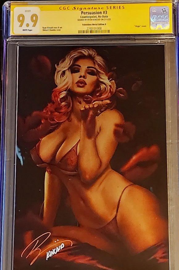PERSUASION #3 SHIKARII VALENTINE BIKINI METAL 9.9 CGC SS SIGNED RYAN KINCAID