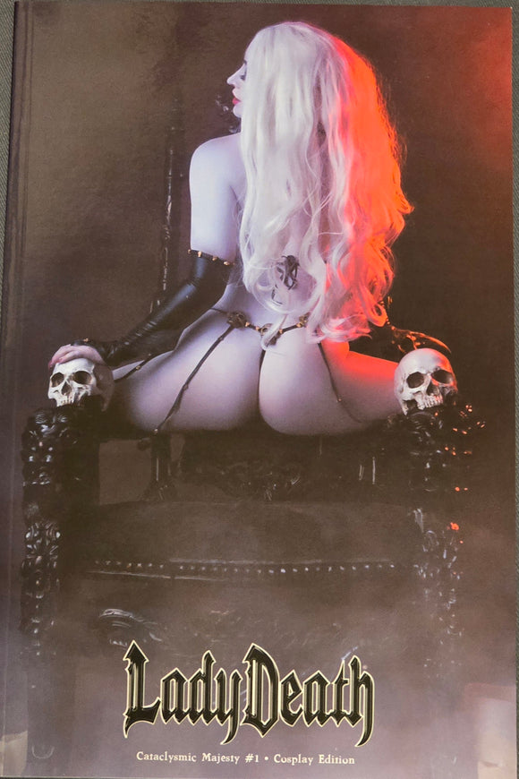 LADY DEATH CATACLYSMIC MAJESTY #1 COSPLAY EDITION