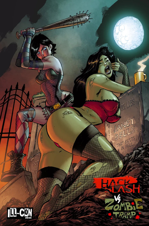 ZOMBIE TRAMP VS HACK SLASH 1ST ANNUAL 2025 ILL CON EXCLUSIVES