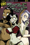 ZOMBIE TRAMP #32 DAN MENDOZA NICE & RISQUE VARIANTS