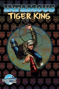INFAMOUS: TIGER KING #1 ASM 300 HOMAGE EXCLUSIVE